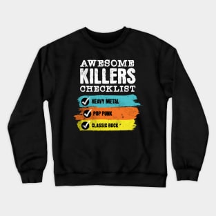 Awesome killers checklist Crewneck Sweatshirt